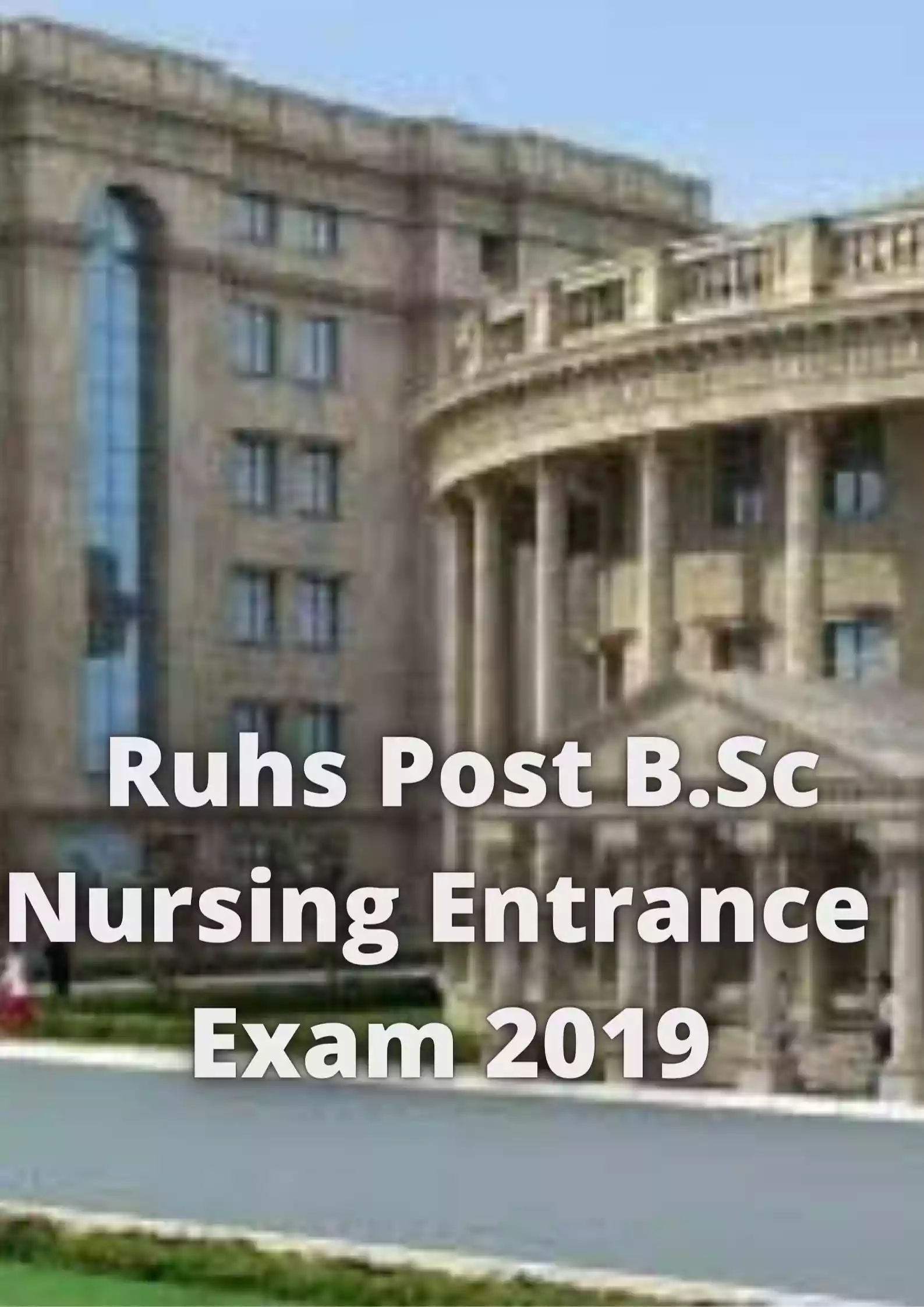 Ruhs Post B.sc Nursing Entrance Exam Question Paper - Rnnursingexam