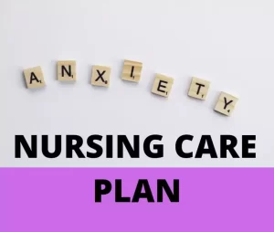 Anxiety Nursing Care Plan - Rnnursingexam